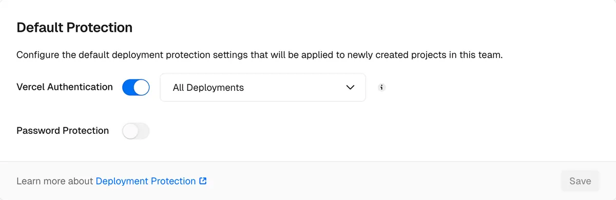 Tela de configuração Default Protection da Vercel com Vercel Authentication ligada no escopo All Deployments e Password Protection desligada.