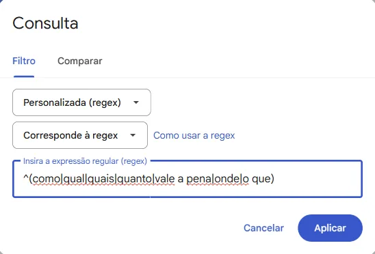 Diálogo Consulta do Search Console com a opção Personalizada (regex), o seletor Corresponde à regex e uma expressão de perguntas digitada no campo.