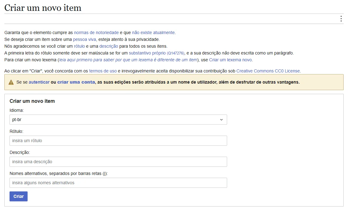 Página Criar um novo item do Wikidata em português, com os avisos sobre normas de notoriedade e o formulário com os campos Idioma, Rótulo, Descrição e Nomes alternativos e o botão Criar.
