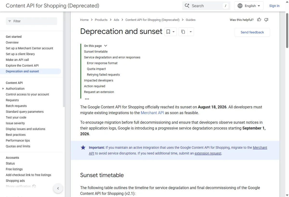 Página Deprecation and sunset da Content API for Shopping no Google for Developers: a API chegou ao fim em 18 de agosto de 2026, com degradação progressiva do serviço a partir de 1º de setembro de 2026 e a orientação de migrar para a Merchant API ou pedir extensão.