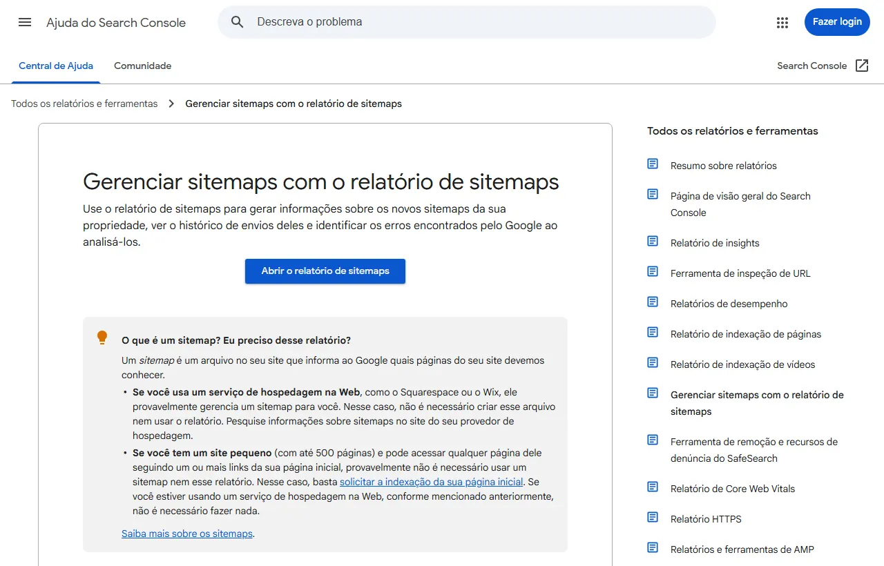 Página de ajuda do Search Console em português, intitulada Gerenciar sitemaps com o relatório de sitemaps, com o botão Abrir o relatório de sitemaps e o quadro que explica quando um site pequeno não precisa de sitemap. À direita, a lista de relatórios e ferramentas do Search Console.