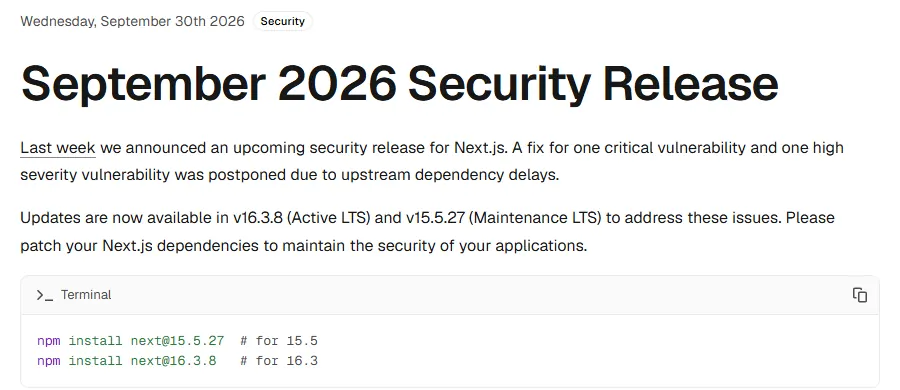 Publicação do blog do Next.js, em inglês, de quarta-feira, 30 de setembro de 2026, intitulada September 2026 Security Release, com o aviso de que as correções estão nas versões 16.3.8 e 15.5.27 e o terminal com os comandos npm install next@15.5.27 e npm install next@16.3.8.