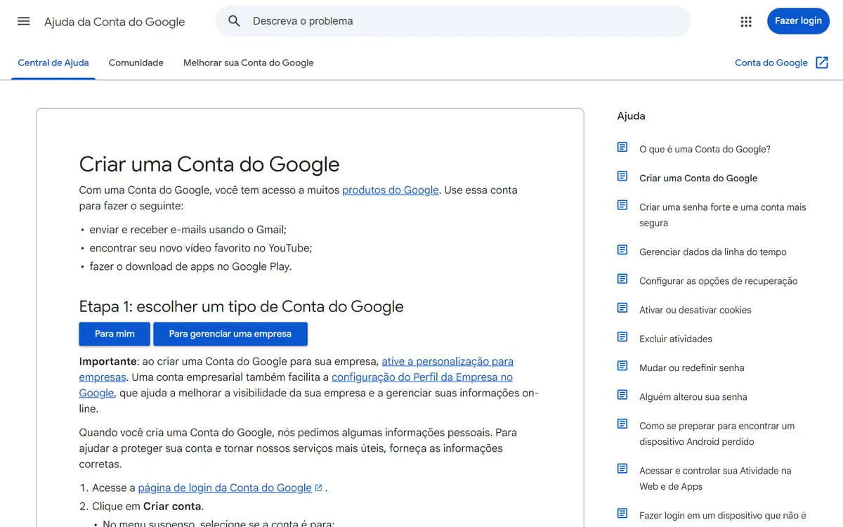 Artigo Criar uma Conta do Google da Ajuda do Google, com a seção Etapa 1: escolher um tipo de Conta do Google e dois botões azuis, Para mim e Para gerenciar uma empresa, seguidos dos primeiros passos de criação.