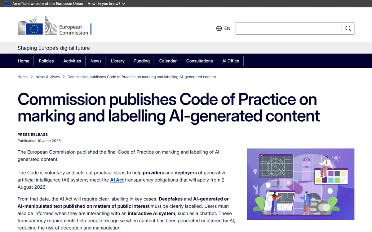 Comunicado da Comissão Europeia de 10 de junho de 2026 sobre o Código de Prática de marcação e rotulagem de conteúdo gerado por IA, citando as obrigações do AI Act a partir de 2 de agosto de 2026.